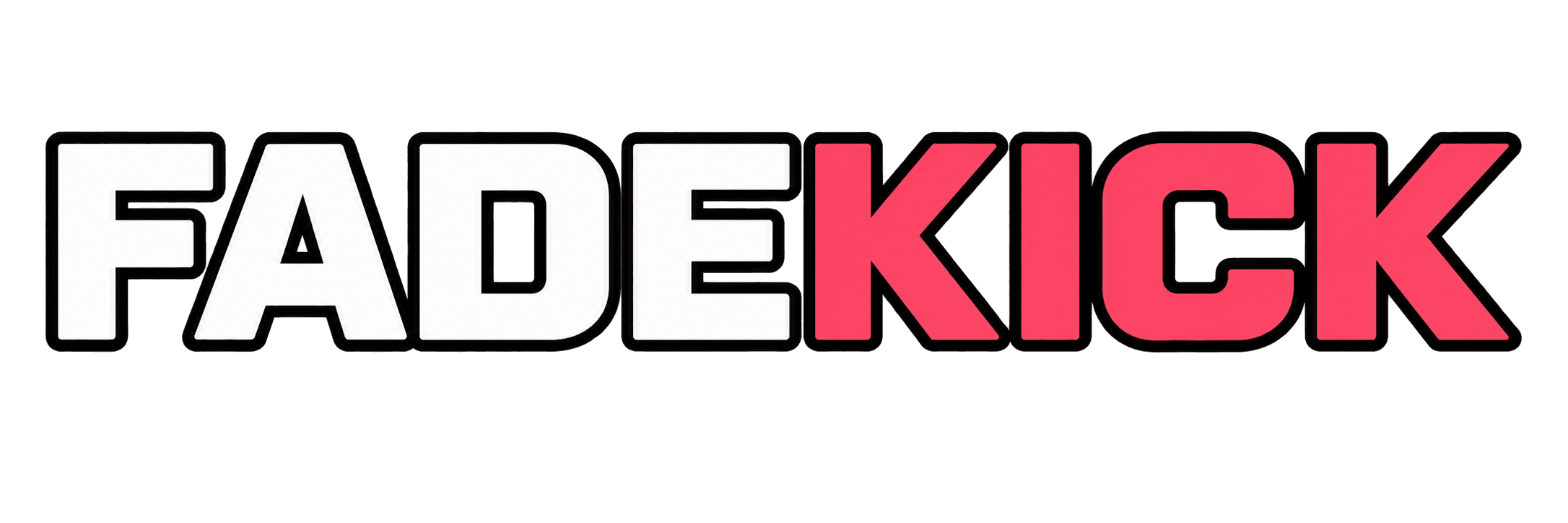 FadeKick